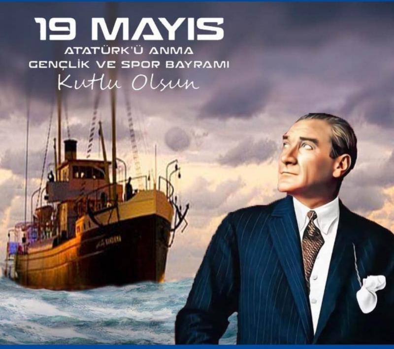 19 Mayıs Atatürk'ü Anma, Gençlik ve Spor Bayramımız Kutlu Olsun