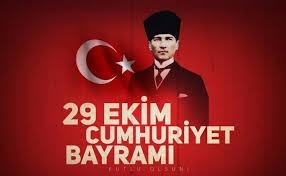 29 EKİM CUMHURİYET BAYRAMIMIZ KUTLU OLSUN